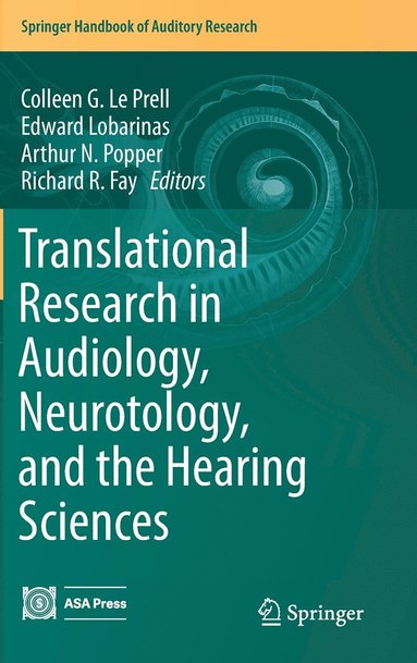 Translational Research in Audiology, Neurotology, and the Hearing Sciences (inbunden)