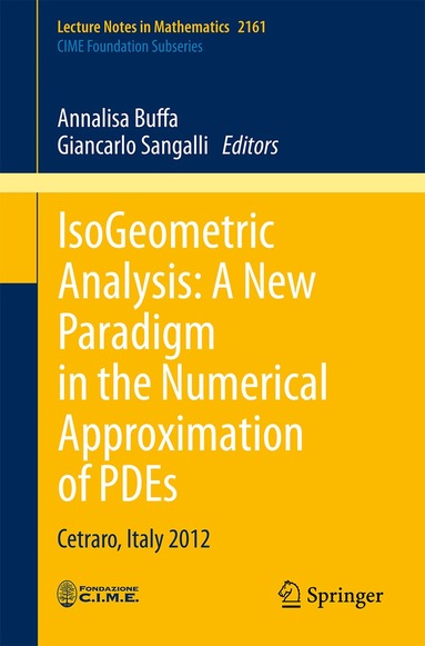 IsoGeometric Analysis: A New Paradigm in the Numerical Approximation of PDEs (h�ftad)