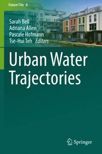 Urban Water Trajectories (e-bok)