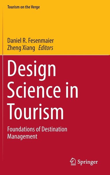Design Science in Tourism (inbunden)