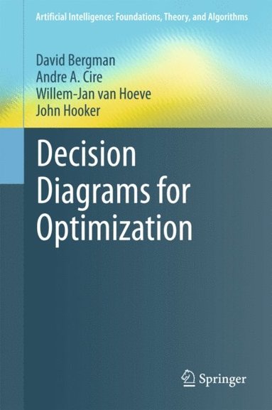 Decision Diagrams for Optimization (e-bok)