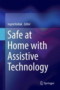 Safe at Home with Assistive Technology (e-bok)