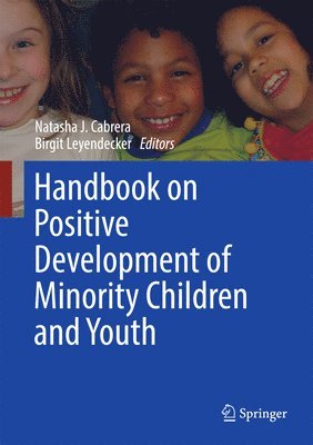 Handbook on Positive Development of Minority Children and Youth (inbunden)