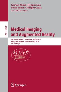Medical Imaging and Augmented Reality (häftad)