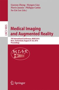Medical Imaging and Augmented Reality (e-bok)