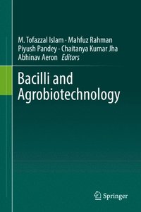 Bacilli and Agrobiotechnology (e-bok)