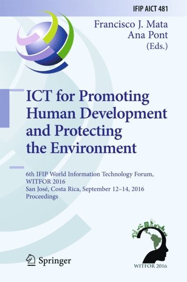 ICT for Promoting Human Development and Protecting the Environment (inbunden)