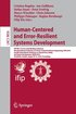 Human-Centered and Error-Resilient Systems Development