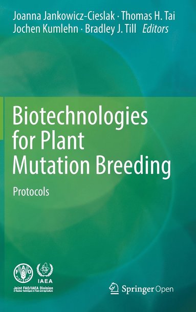 Biotechnologies for Plant Mutation Breeding (inbunden)
