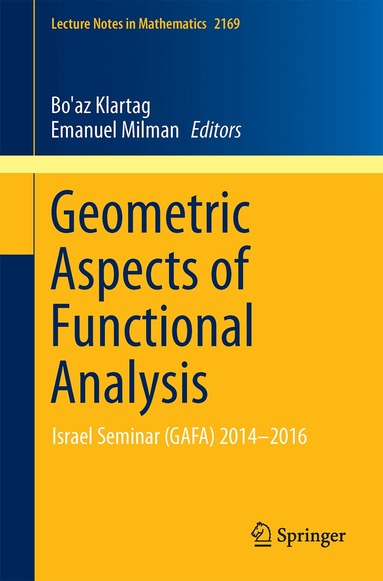 Geometric Aspects of Functional Analysis (h�ftad)
