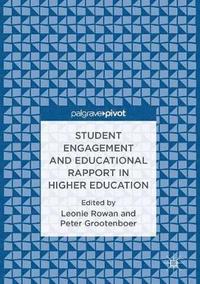 Student Engagement and Educational Rapport in Higher Education (inbunden)