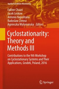 Cyclostationarity: Theory and Methods  III (e-bok)