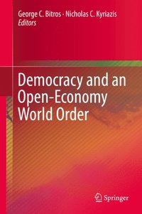 Democracy and an Open-Economy World Order (e-bok)