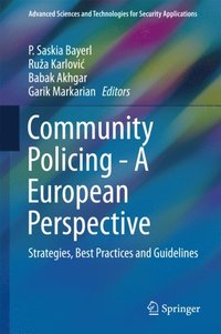 Community Policing - A European Perspective (e-bok)