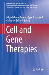 Cell and Gene Therapies (inbunden)