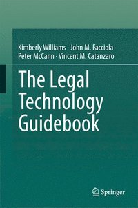 The Legal Technology Guidebook (inbunden)