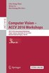 Computer Vision  ACCV 2016 Workshops