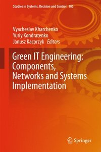 Green IT Engineering: Components, Networks and Systems Implementation (e-bok)