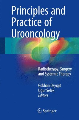 Principles and Practice of Urooncology (inbunden)