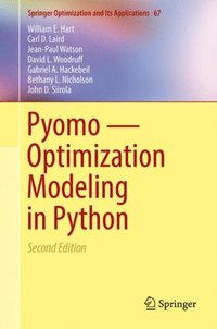 Pyomo - Optimization Modeling in Python (e-bok)