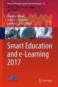 Smart Education and e-Learning 2017 (inbunden)