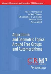 Algorithmic and Geometric Topics Around Free Groups and Automorphisms (hftad)