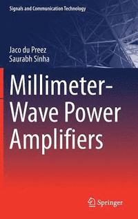 Millimeter-Wave Power Amplifiers (inbunden)