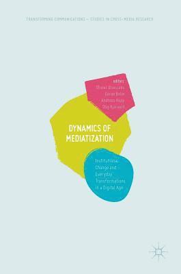 Dynamics Of Mediatization (hftad)