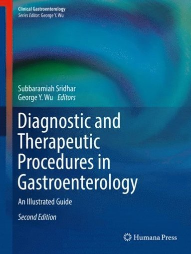 Diagnostic and Therapeutic Procedures in Gastroenterology (häftad)