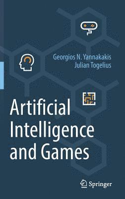 Artificial Intelligence and Games (inbunden)