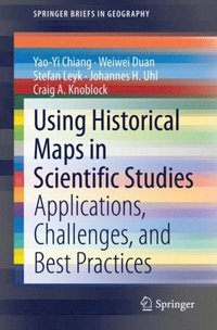 Using Historical Maps in Scientific Studies (e-bok)