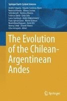 The Evolution of the Chilean-Argentinean Andes (inbunden)