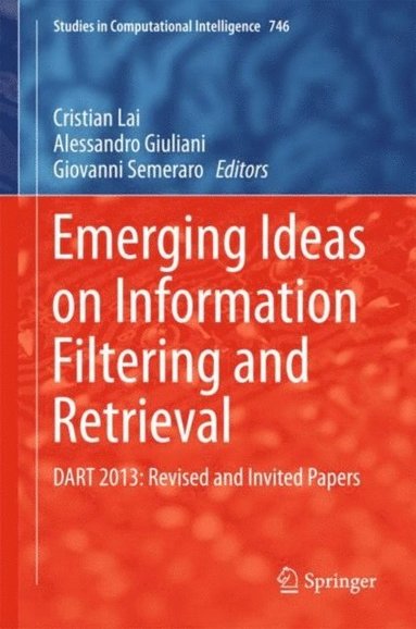 Emerging Ideas on Information Filtering and Retrieval (e-bok)