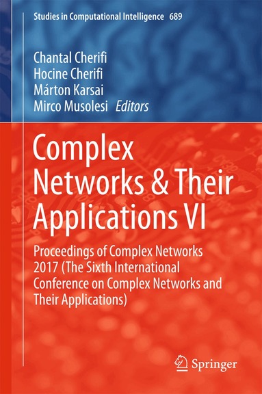 Complex Networks & Their Applications VI (inbunden)