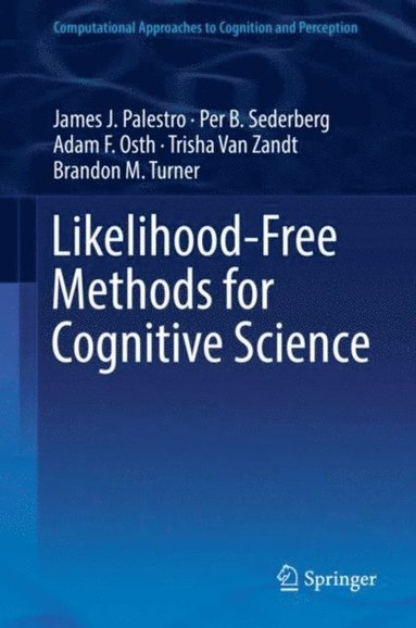 Likelihood-Free Methods for Cognitive Science (inbunden)
