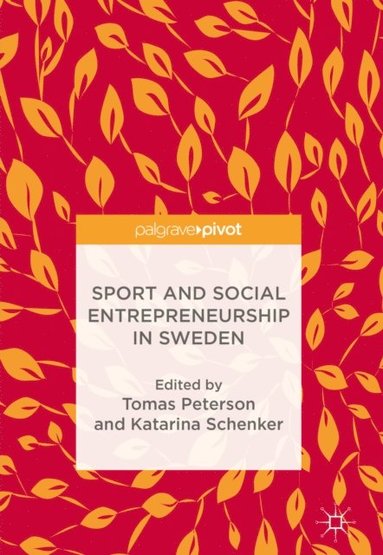 Sport and Social Entrepreneurship in Sweden (hftad)
