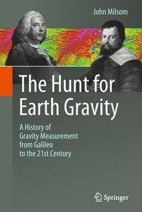 The Hunt for Earth Gravity (inbunden)