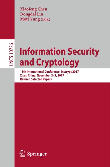 Information Security and Cryptology (h�ftad)