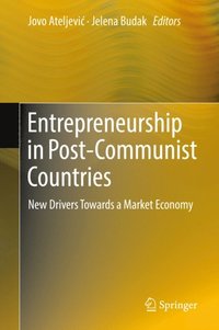 Entrepreneurship in Post-Communist Countries (e-bok)