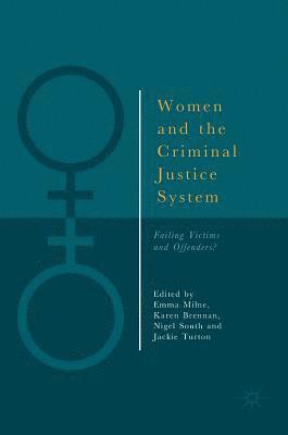 Women and the Criminal Justice System (inbunden)