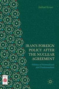 Iran's Foreign Policy After the Nuclear Agreement (inbunden)
