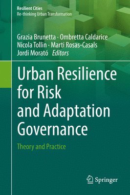 Urban Resilience for Risk and Adaptation Governance (inbunden)