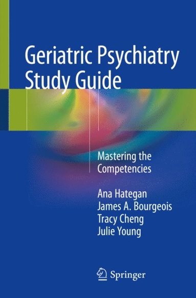 Geriatric Psychiatry Study Guide (e-bok)
