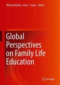 Global Perspectives on Family Life Education (e-bok)