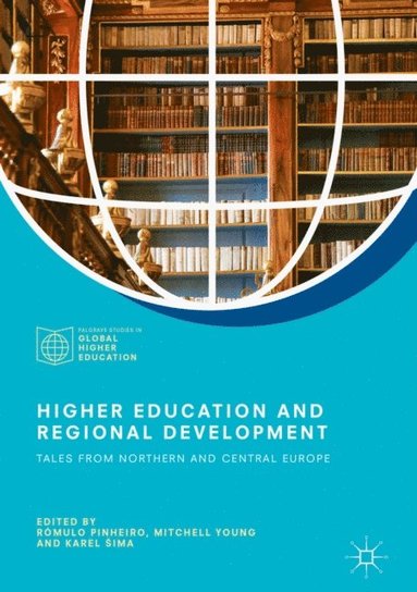 Higher Education and Regional Development (e-bok)