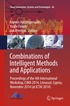 Combinations of Intelligent Methods and Applications