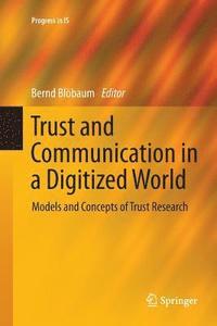 Trust and Communication in a Digitized World (häftad)