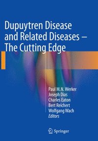 Dupuytren Disease and Related Diseases - The Cutting Edge (hftad)