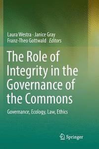 The Role of Integrity in the Governance of the Commons (häftad)