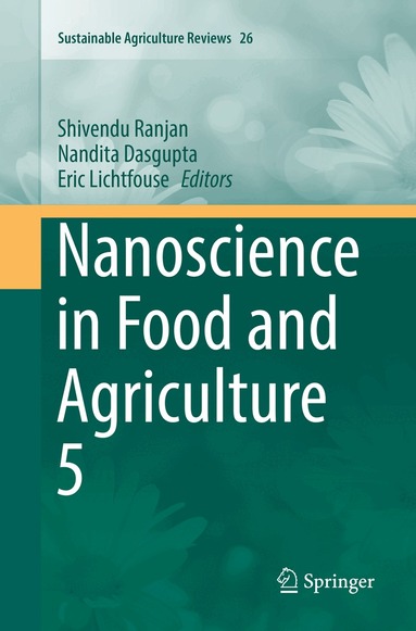 Nanoscience in Food and Agriculture 5 (h�ftad)